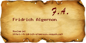 Fridrich Algernon névjegykártya